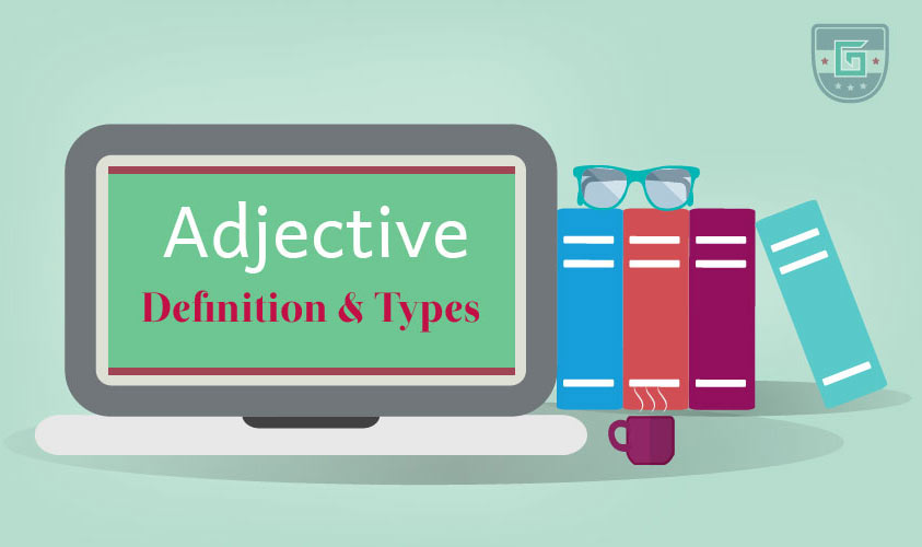 Adjective: Definition & Types