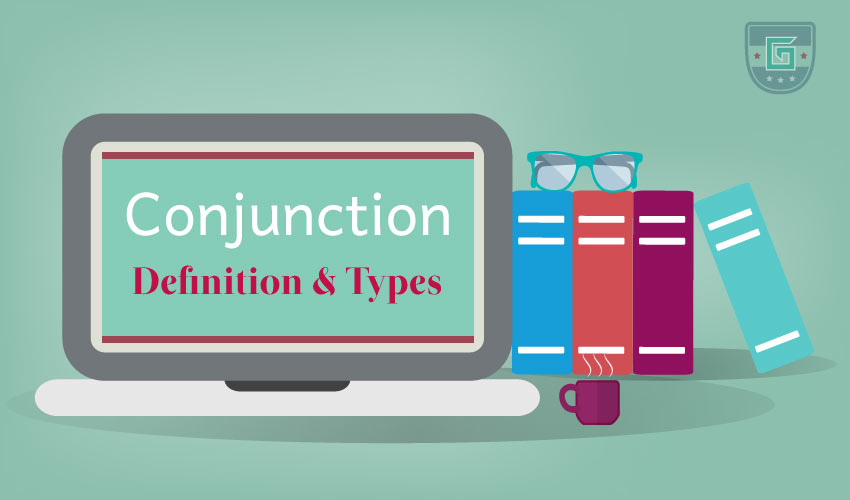 Conjunction Definition & Types