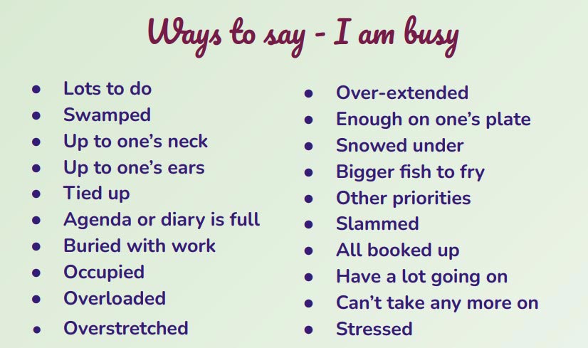 Ways to say - I am busy