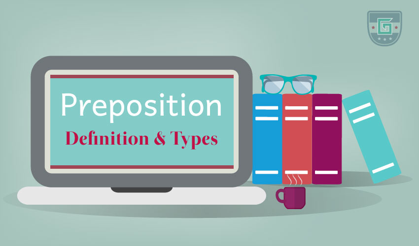Preposition: Definition & Types