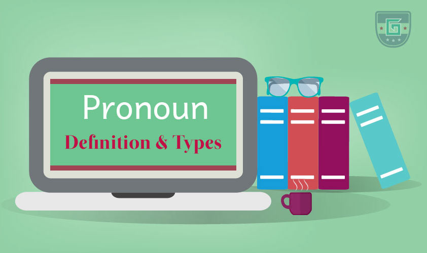 Pronoun: Definition & Types