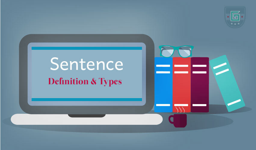 Sentence: Definition & Types