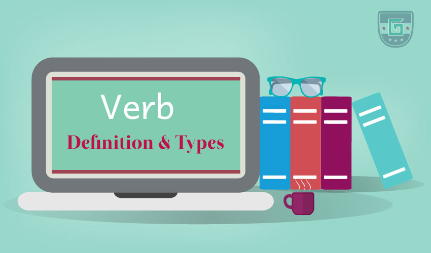 Verb: Definition & Types
